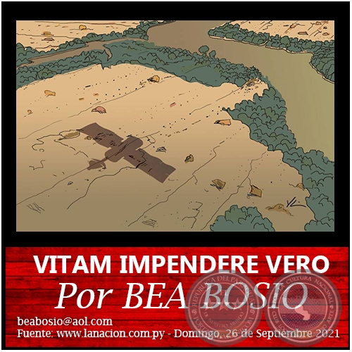 VITAM IMPENDERE VERO - Por BEA BOSIO - Domingo, 26 de Septiembre de 2021